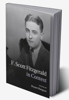 F. Scott Fitzgerald in Context