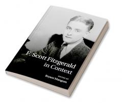 F. Scott Fitzgerald in Context