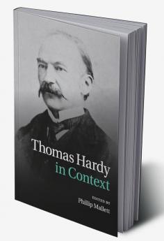 Thomas Hardy in Context