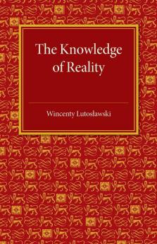 The Knowledge of Reality
