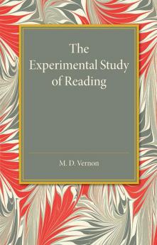 The Experimental Study of Reading