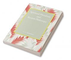 Spiritual Pluralism and Recent Philosophy