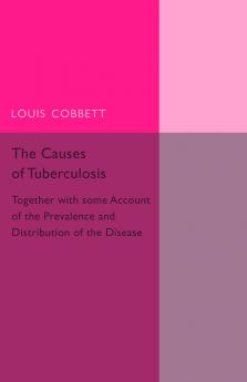 The Causes of Tuberculosis