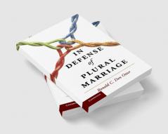 In Defense of Plural Marriage