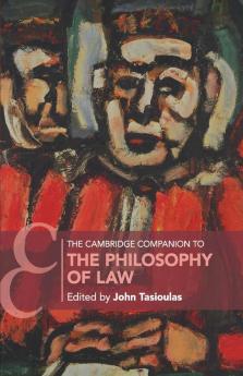 The Cambridge Companion to the Philosophy of Law
