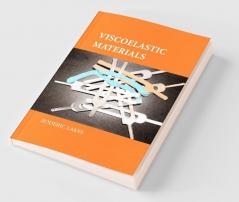 Viscoelastic Materials
