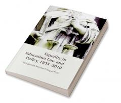 Equality in Education Law and Policy 1954 2010