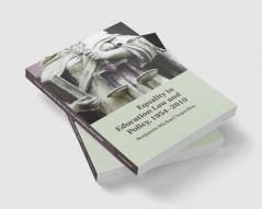 Equality in Education Law and Policy 1954 2010