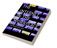 The Internet in the Workplace