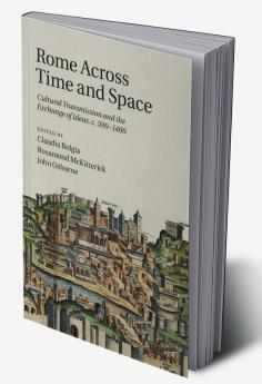 Rome Across Time and Space