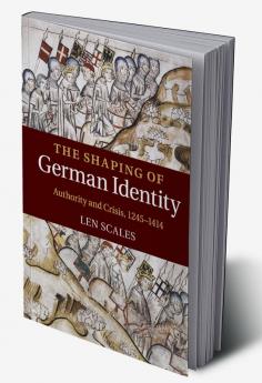 The Shaping of German Identity