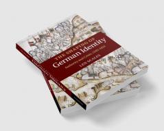 The Shaping of German Identity