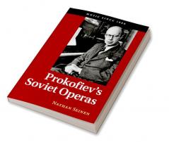 Prokofiev's Soviet Operas