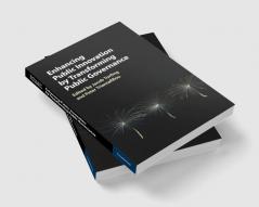 Enhancing Public Innovation by Transforming Public Governance