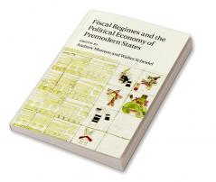 Fiscal Regimes and the Political Economy of Premodern States