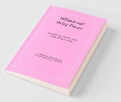 Inflation and String Theory
