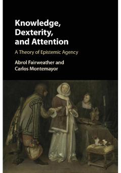 Knowledge Dexterity and Attention