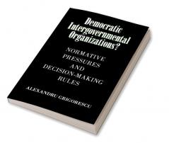 Democratic Intergovernmental Organizations?