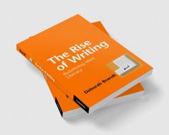 The Rise of Writing