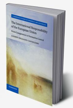 The International Responsibility of the European Union