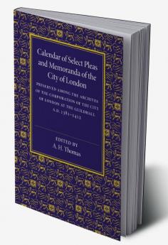 Calendar of Select Pleas and Memoranda of the City of London