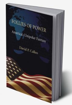 Follies of Power