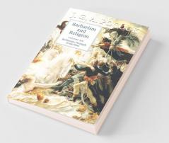 Barbarism and Religion