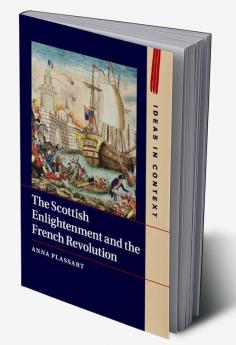 The Scottish Enlightenment and the French Revolution