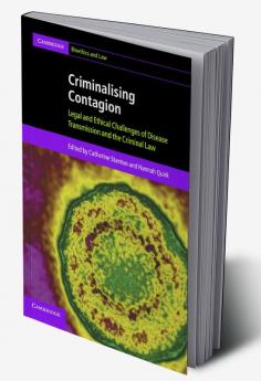 Criminalising Contagion