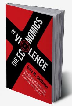The Economics of Violence