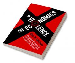 The Economics of Violence