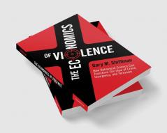 The Economics of Violence
