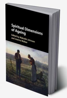 Spiritual Dimensions of Ageing