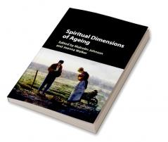 Spiritual Dimensions of Ageing