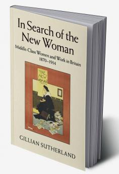 In Search of the New Woman