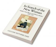 In Search of the New Woman