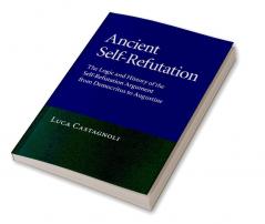 Ancient Self-Refutation