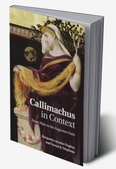 Callimachus in Context