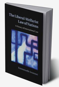 The Liberal-Welfarist Law of Nations