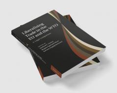 Liberalising Trade in the Eu and the Wto