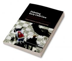 Debating Early Child Care