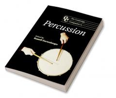 The Cambridge Companion to Percussion