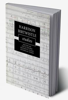 Harrison Birtwistle Studies