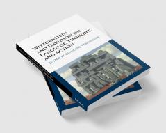 Wittgenstein and Davidson on Language Thought and Action