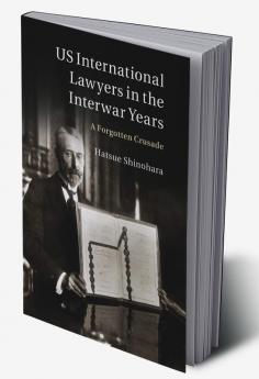 Us International Lawyers in the Interwar Years