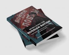 Mobilizing the Russian Nation