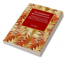 The Foundations of Agricultural Economics