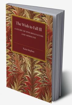 The Wish to Fall Ill