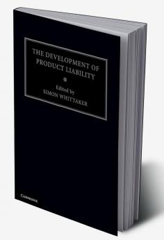 The Development of Product Liability