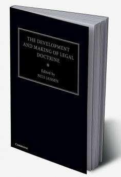 The Development and Making of Legal Doctrine